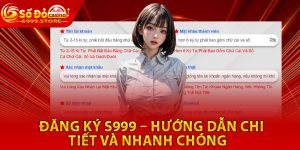 Đăng Ký S999 – Hướng Dẫn Chi Tiết Và Nhanh Chóng