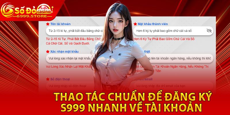 Thao tác chuẩn để đăng ký S999 nhanh về tài khoản 